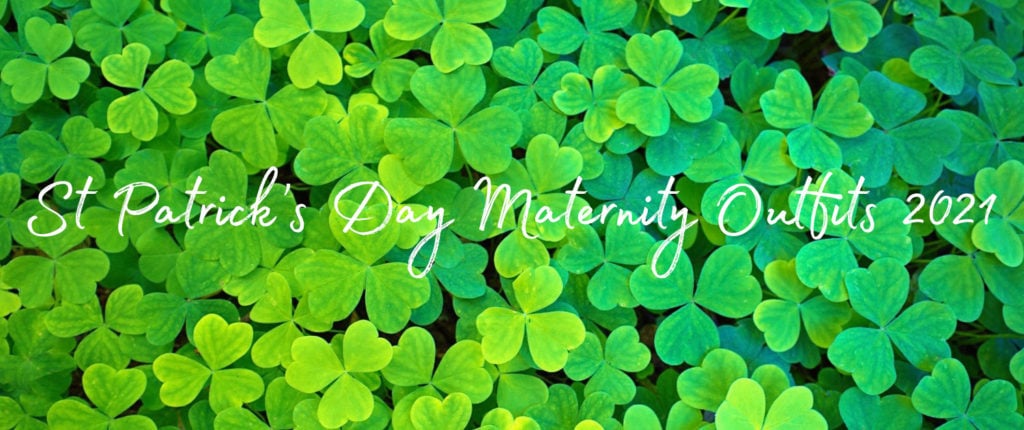 St Patrick’s Day Maternity Outfits