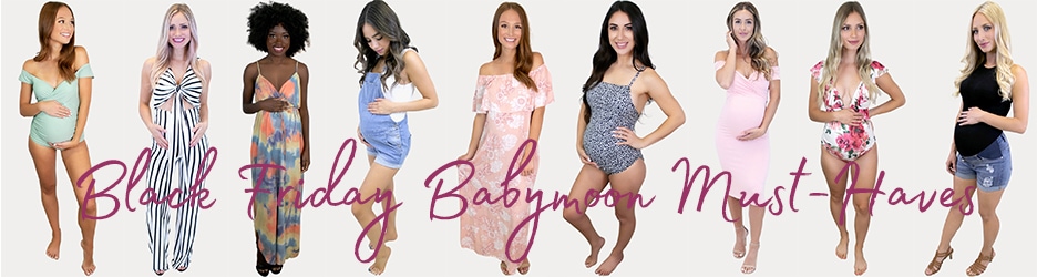 Black Friday Babymoon Must-Haves